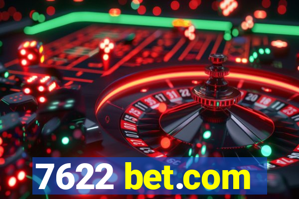 7622 bet.com